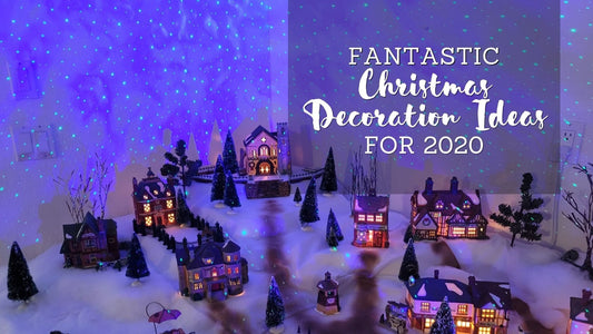 Fantastic Christmas Decoration Ideas for 2020
